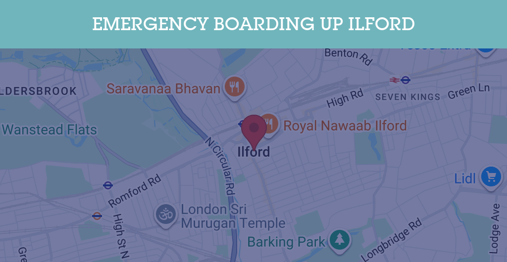 Emergency Boarding Up Services in Ilford - IG1