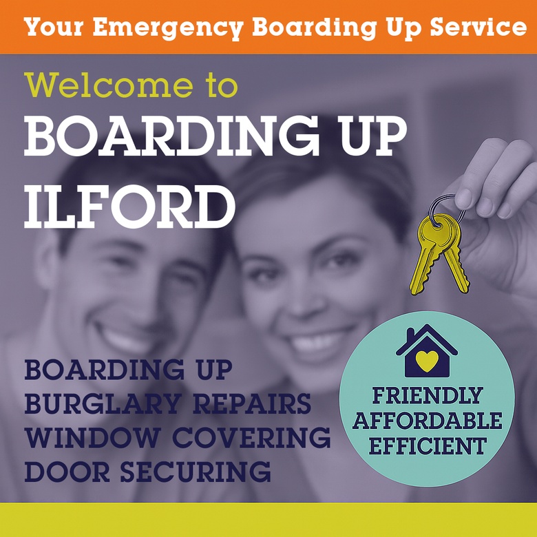 Emergency Boarding Up Ilford